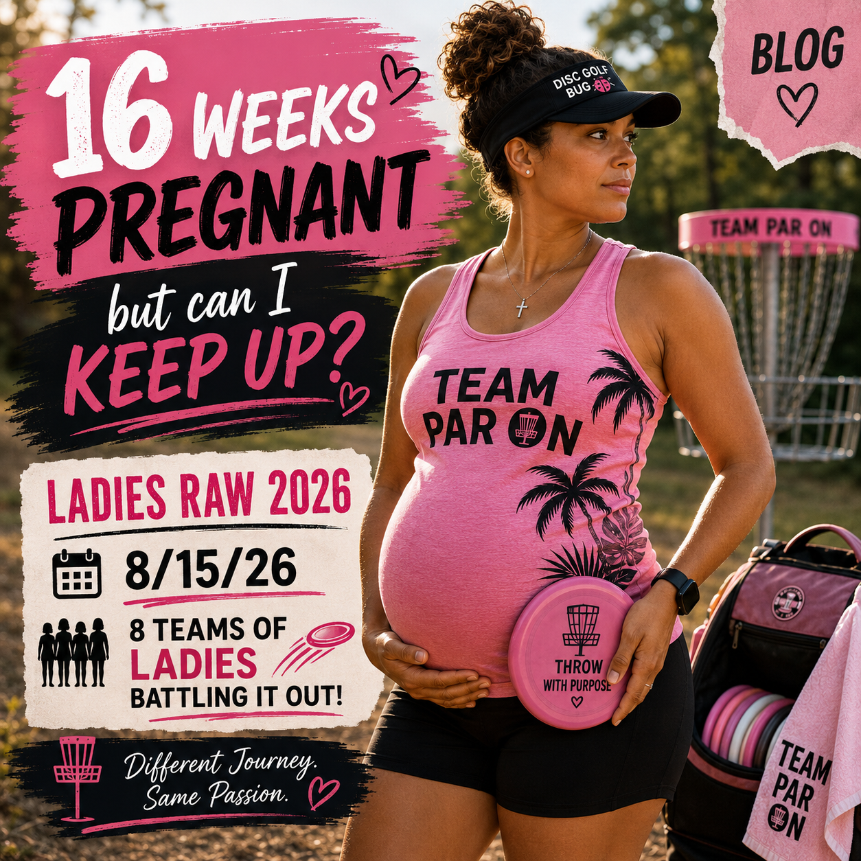 Pregnant disc golfer at 16 weeks wearing a pink Team Par On shirt and Disc Golf Bug visor for Ladies RAW 2026.